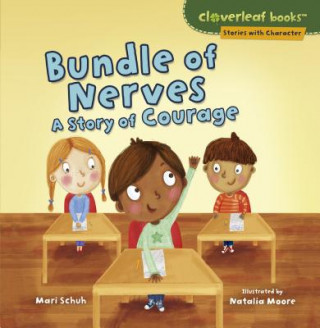 Kniha Bundle of Nerves: A Story of Courage Mari Schuh