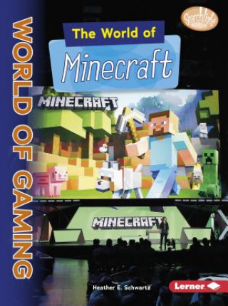 Kniha The World of Minecraft Heather Schwartz