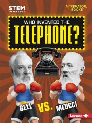 Książka Who Invented the Telephone?: Bell vs. Meucci Susan Hamen