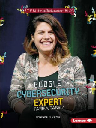 Book Google Cybersecurity Expert Parisa Tabriz Domenica Di Piazza