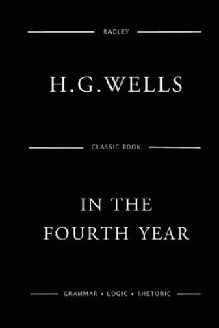 Carte In The Fourth Year MR H G Wells