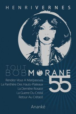 Kniha Tout Bob Morane/55 Henri Vernes