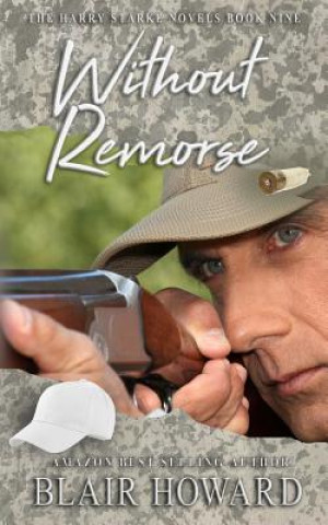 Knjiga Without Remorse Blair Howard
