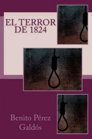 Kniha El terror de 1824 Benito Perez Galdos