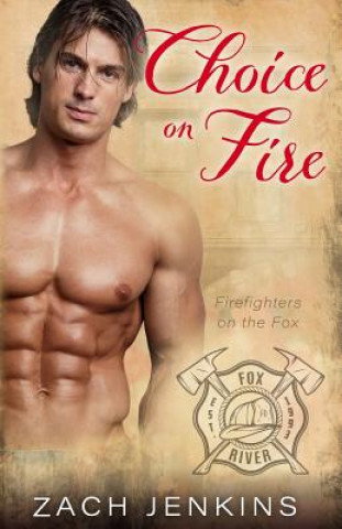 Knjiga Choice on Fire Zach Jenkins