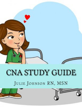 Knjiga CNA Study Guide Msn Julie Johnson Rn