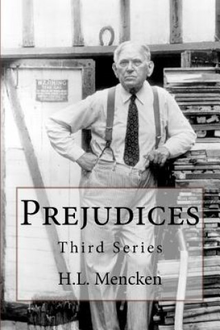 Kniha Prejudices: Third Series H L Mencken