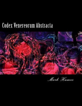 Boek Codex Venereorum Abstracta Mark Humes