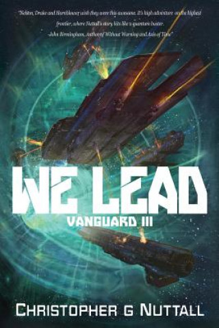 Book We Lead Christopher G Nuttall