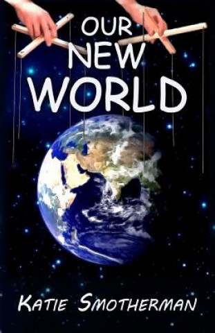 Buch Our New World Katie Smotherman