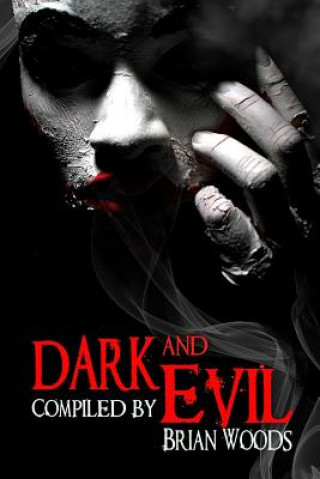 Knjiga Dark and Evil Druscilla Morgan