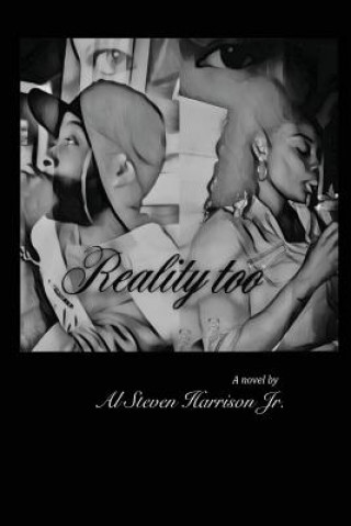 Knjiga Reality too Al Steven Harrison Jr
