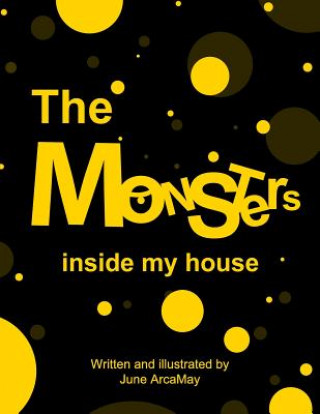 Carte Monsters in my house: Stories for Amelia June Arcamay