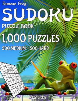 Libro Famous Frog Sudoku Puzzle Book 1,000 Puzzles, 500 Medium and 500 Hard: Jumbo Book With Two Levels To Challenge You Dan Croker