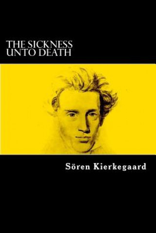 Könyv The Sickness Unto Death Soren Kierkegaard