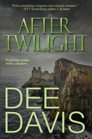 Book After Twilight Dee Davis