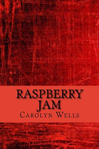 Book Raspberry jam (English Edition) Carolyn Wells