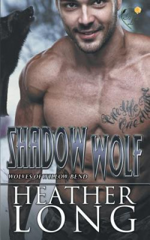 Knjiga Shadow Wolf Heather Long