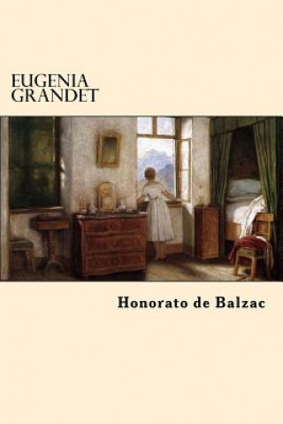 Kniha Eugenia Grandet Honorato De Balzac
