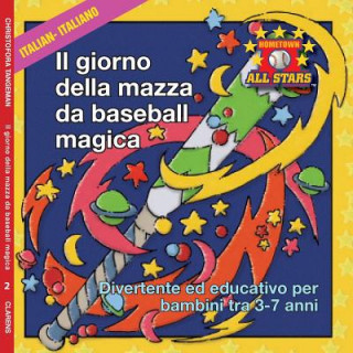 Книга Italian Magic Bat Day in Italian: Kids Baseball Books for ages 3-7 Kevin Christofora