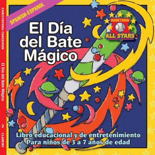 Könyv Spanish Magic Bat Day in Spanish: A Baseball book for kids ages 3-7 Kevin Christofora