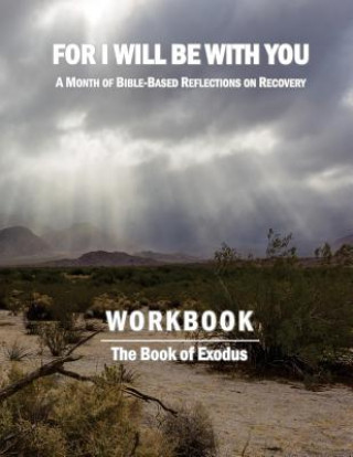 Könyv For I Will Be With You: Exodus Workbook Boruch Binyamin