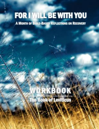 Kniha For I Will Be With You: Leviticus Workbook Boruch Binyamin