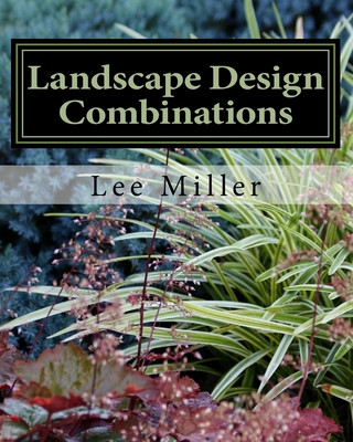 Buch Landscape Design Combinations Lee Miller