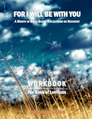 Buch For I Will Be With You: Leviticus Instructor Workbook Boruch Binyamin