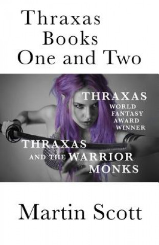 Книга Thraxas Books One and Two Martin Scott