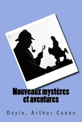 Kniha Nouveaux myst?res et aventures Doyle Arthur Conan