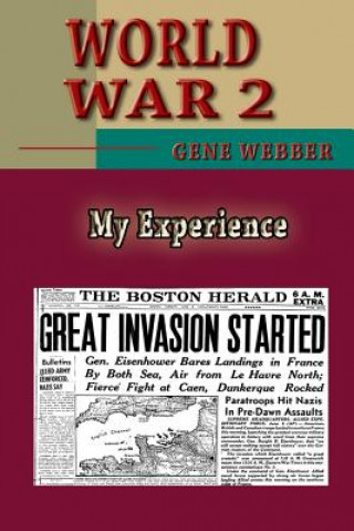 Книга World War 2 Gene Webber
