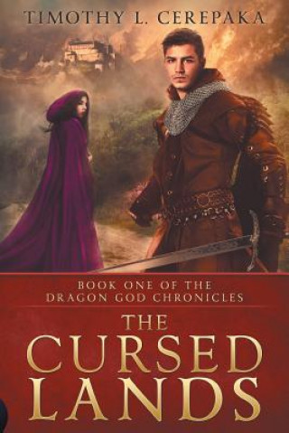 Boek The Cursed Lands Timothy L Cerepaka