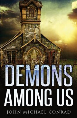 Buch Demons Among Us John Michael Conrad