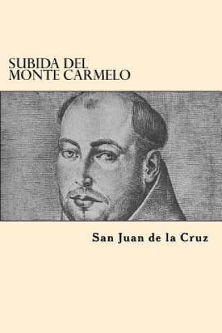 Kniha Subida Del Monte Carmelo San Juan de la Cruz
