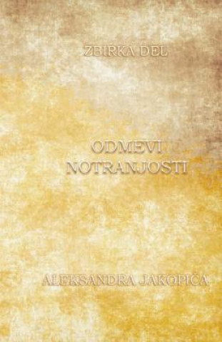 Könyv Odmevi Notranjosti 2. del Aleksander Jakopic