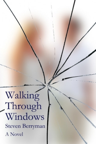 Knjiga Walking Through Windows MR Steven Berryman