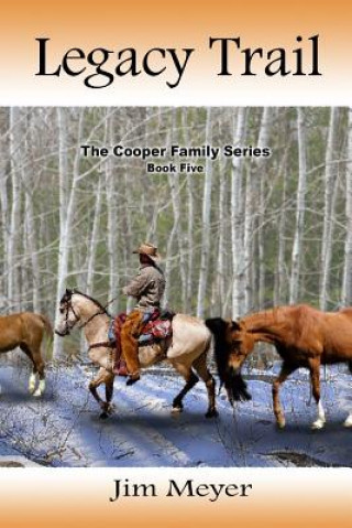 Book Legacy Trail Jim Meyer