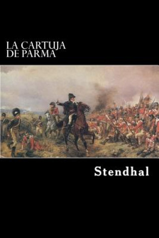 Kniha La Cartuja De Parma Stendhal