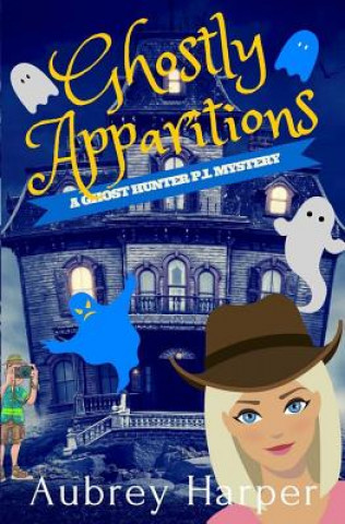 Knjiga Ghostly Apparitions Aubrey Harper