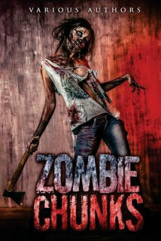 Knjiga Zombie Chunks Dead Silent Publishing