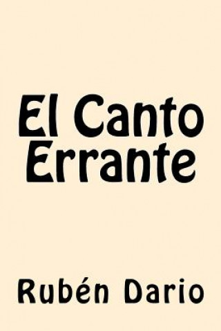 Kniha El Canto Errante Ruben Dario