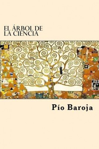 Книга El Arbol de la Ciencia Pio Baroja