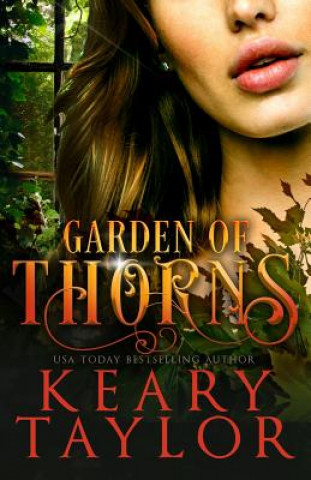 Kniha Garden of Thorns Keary Taylor