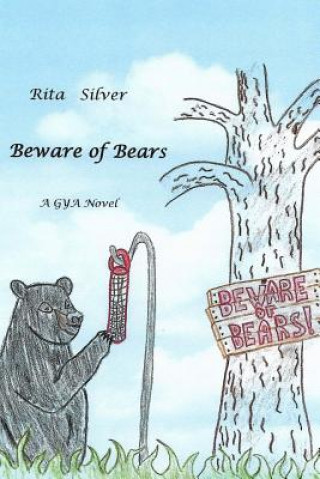 Livre Beware of Bears Rita Silver