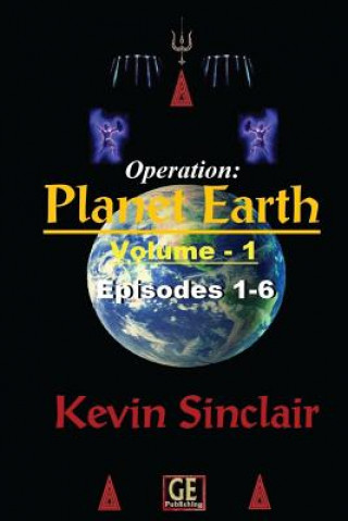 Libro Operation: Planet Earth, Vol. 1 (Episodes 1-6) MATTE Kevin Sinclair