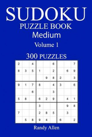 Książka 300 Medium Sudoku Puzzle Book: Volume 1 Randy Allen