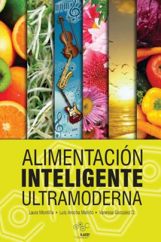 Kniha Alimentación Inteligente Ultramoderna Laura Montilla