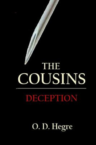 Knjiga The COUSINS: Deception O D Hegre