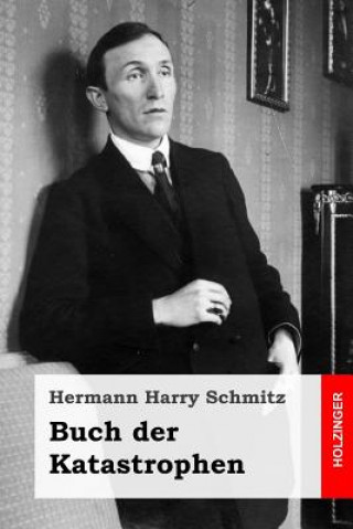 Książka Buch der Katastrophen Hermann Harry Schmitz